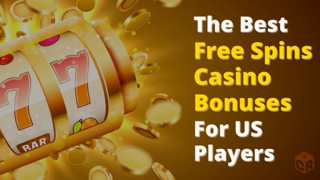 The Best Free Spins Casino Bonuses for US players, written beside a golden yellow colored set of slots reels showing three 7s.